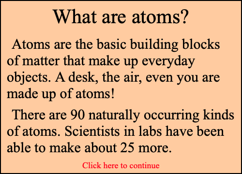 What are atoms?